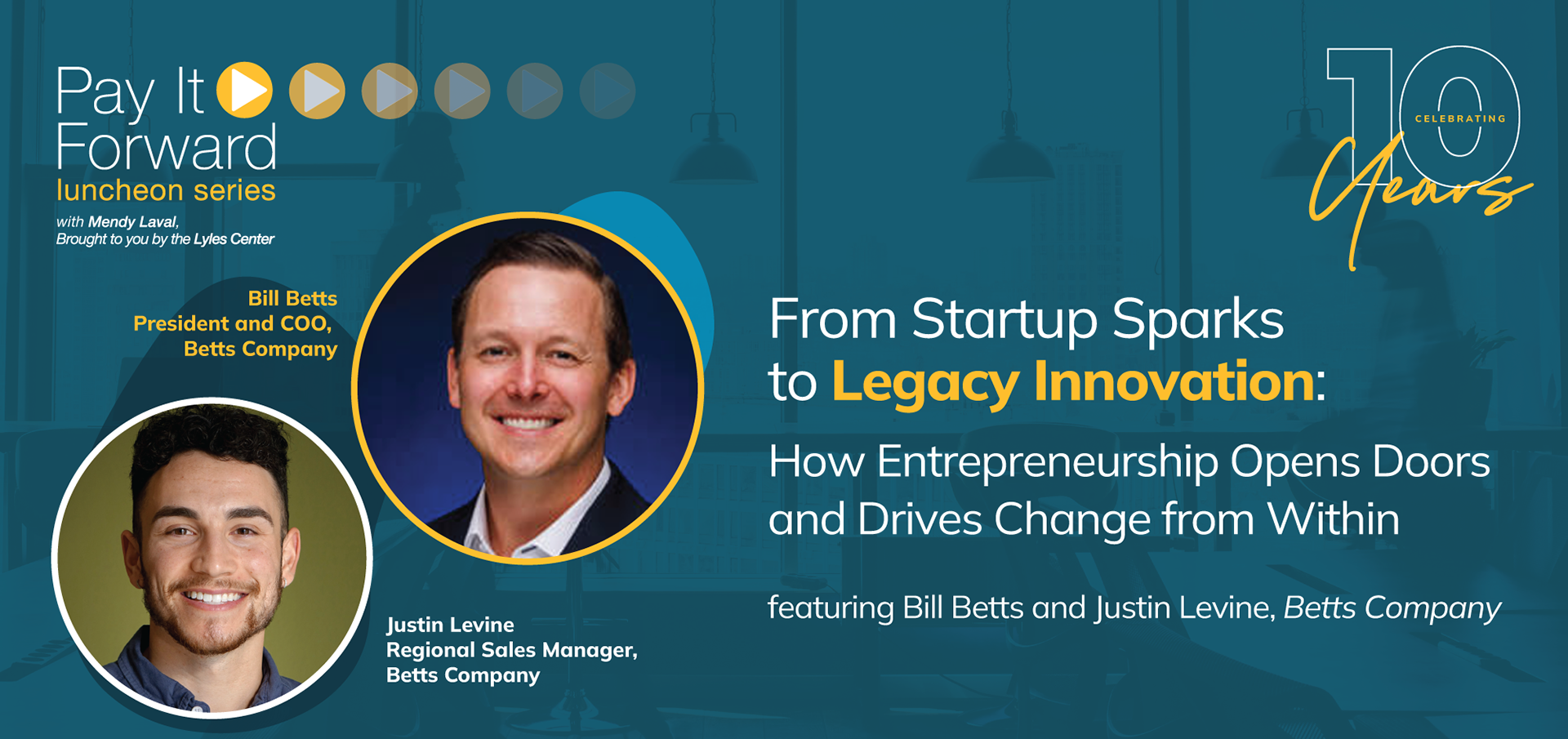 Banner for Nov. 12 Pay It Forward Luncheon with Bill Betts and Justin Levine of Betts Company